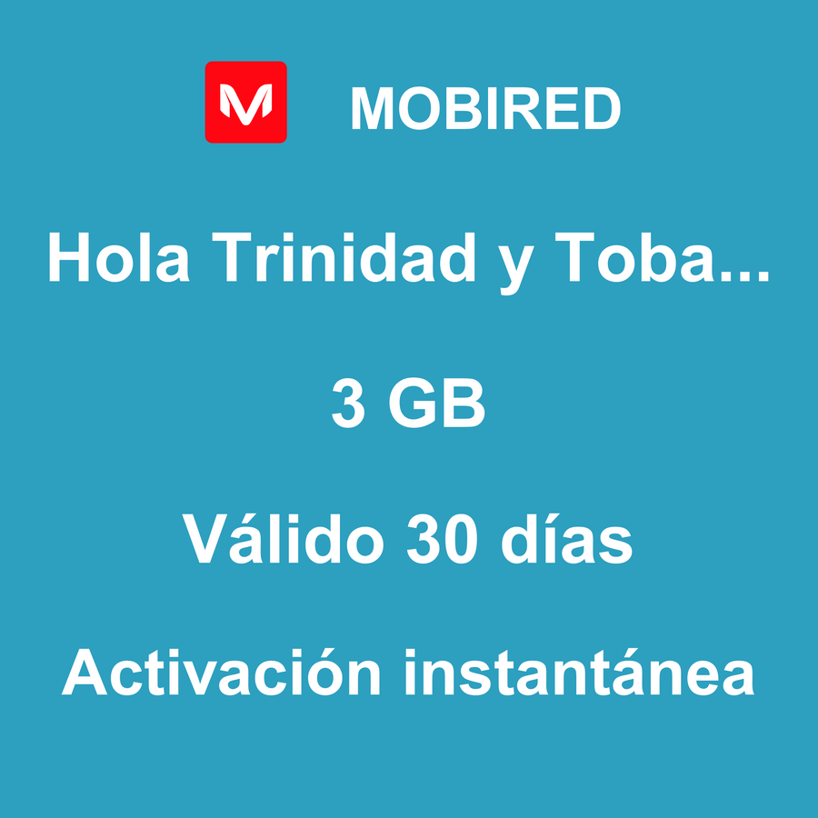eSIM Trinidad y Tobago Internet 3 GB – 30 días | Mobired Hola Trinidad y Tobago