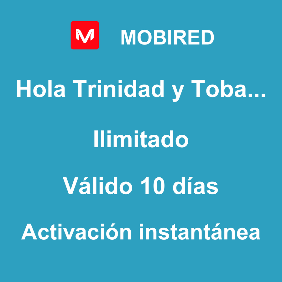 eSIM Trinidad y Tobago Internet Ilimitado – 10 días | Mobired Hola Trinidad y Tobago