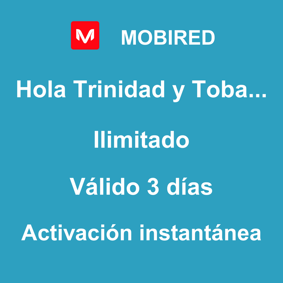 eSIM Trinidad y Tobago Internet Ilimitado – 3 días | Mobired Hola Trinidad y Tobago