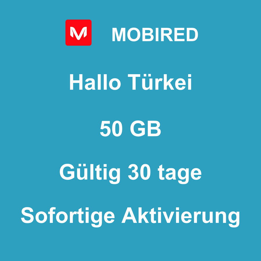 eSIM Türkei Internet 50 GB – 30 tage | Mobired Hallo Türkei
