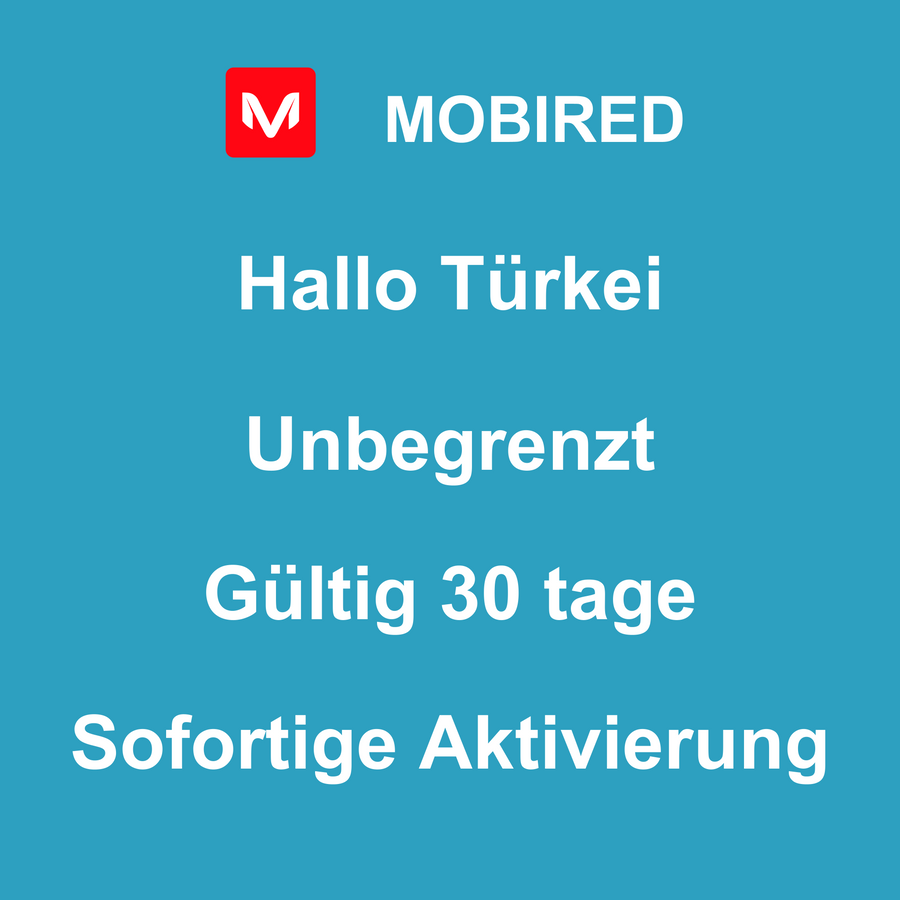 eSIM Türkei Internet Unbegrenzt – 30 tage | Mobired Hallo Türkei