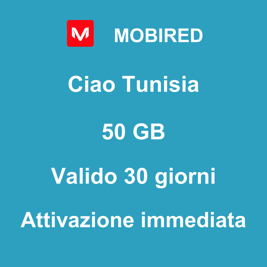 eSIM Tunisia Internet 50 GB – 30 giorni | Mobired Ciao Tunisia