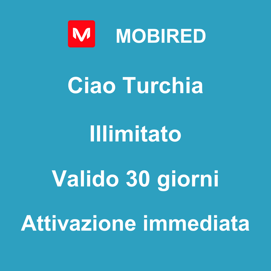 eSIM Turchia Internet Illimitato – 30 giorni | Mobired Ciao Turchia