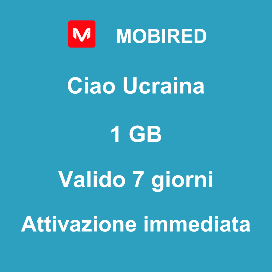 eSIM Ucraina Internet 1 GB – 7 giorni | Mobired Ciao Ucraina