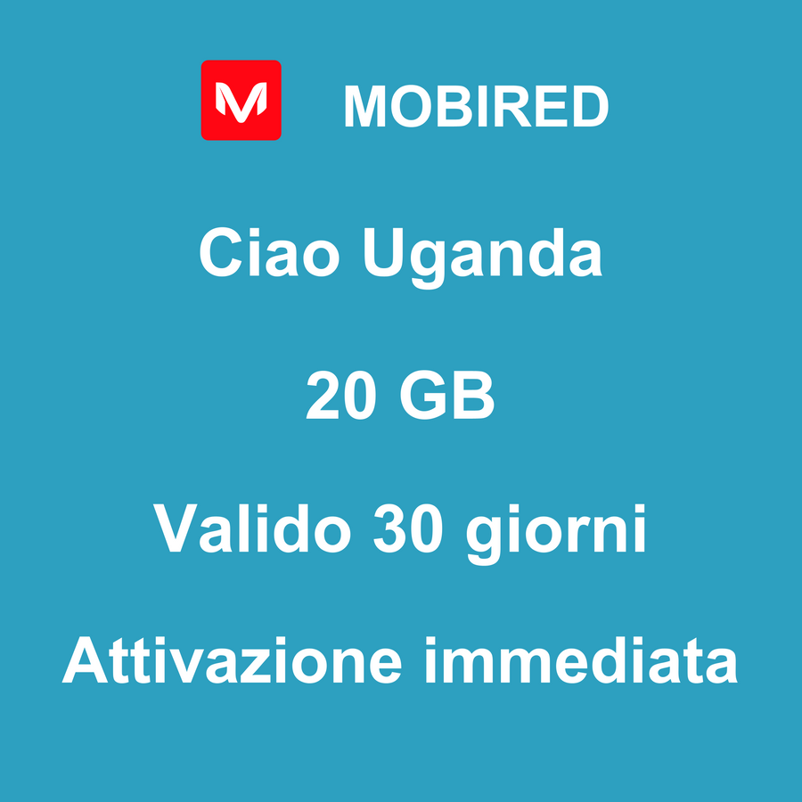 eSIM Uganda Internet 20 GB – 30 giorni | Mobired Ciao Uganda
