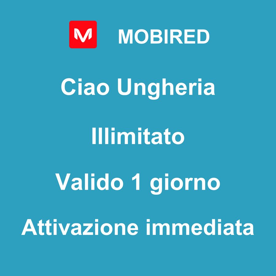 eSIM Ungheria Internet Illimitato – 1 giorno | Mobired Ciao Ungheria
