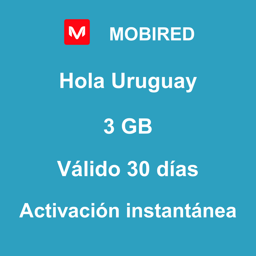 eSIM Uruguay Internet 3 GB – 30 días | Mobired Hola Uruguay
