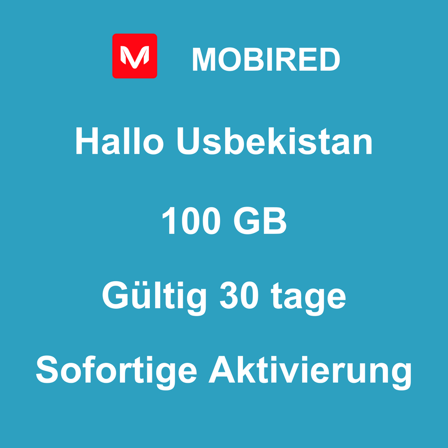 eSIM Usbekistan Internet 100 GB – 30 tage | Mobired Hallo Usbekistan