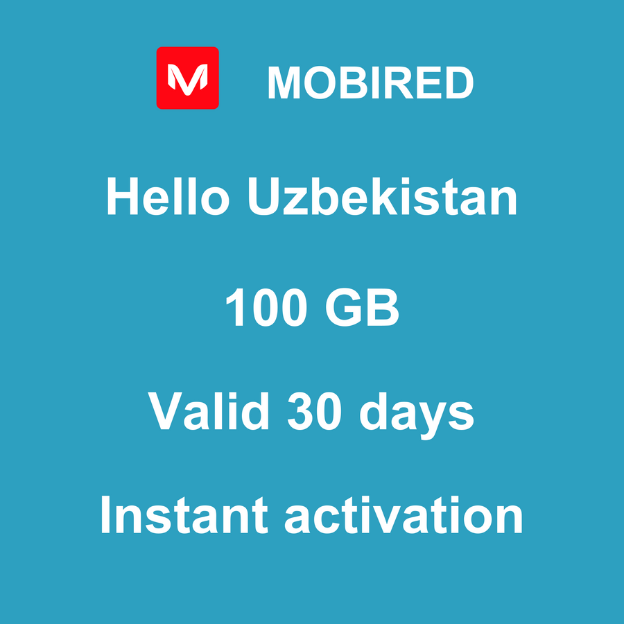 eSIM Uzbekistan Internet 100 GB – 30 days | Mobired Hello Uzbekistan
