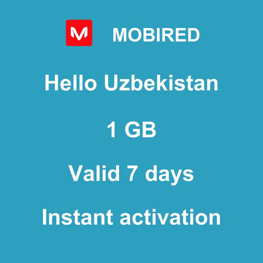 eSIM Uzbekistan Internet 1 GB – 7 days | Mobired Hello Uzbekistan