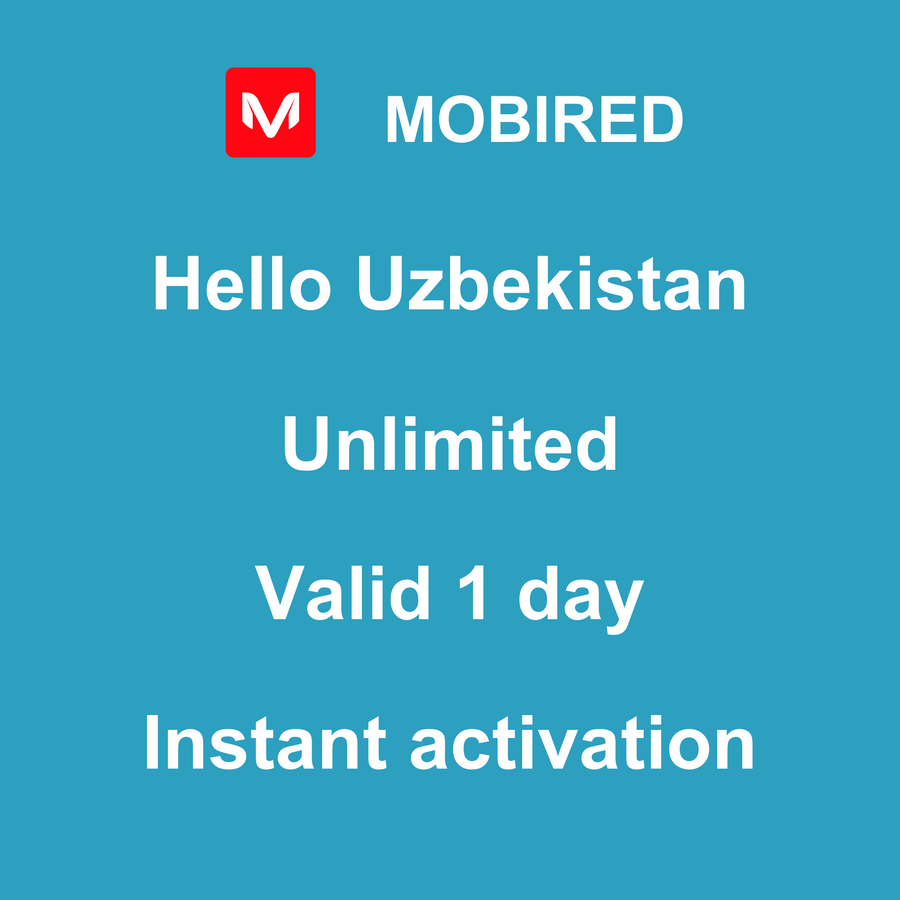 eSIM Uzbekistan Internet unlimited – 1 day | Mobired Hello Uzbekistan