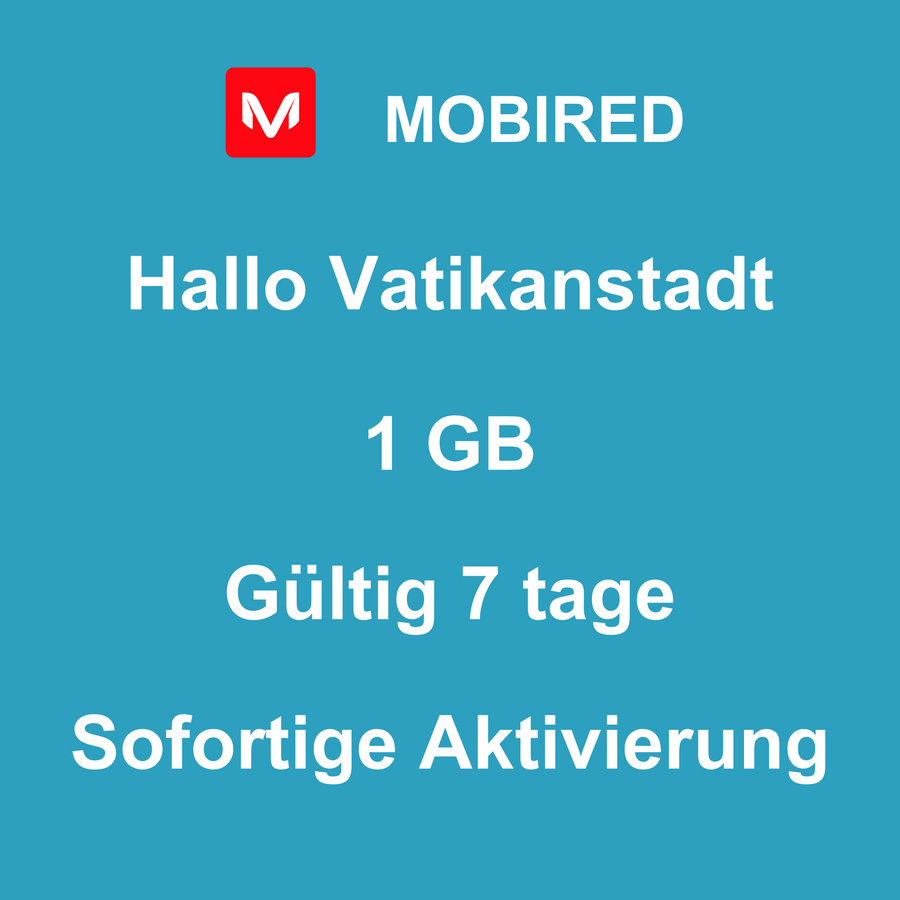 eSIM Vatikanstadt Internet 1 GB – 7 tage | Mobired Hallo Vatikanstadt
