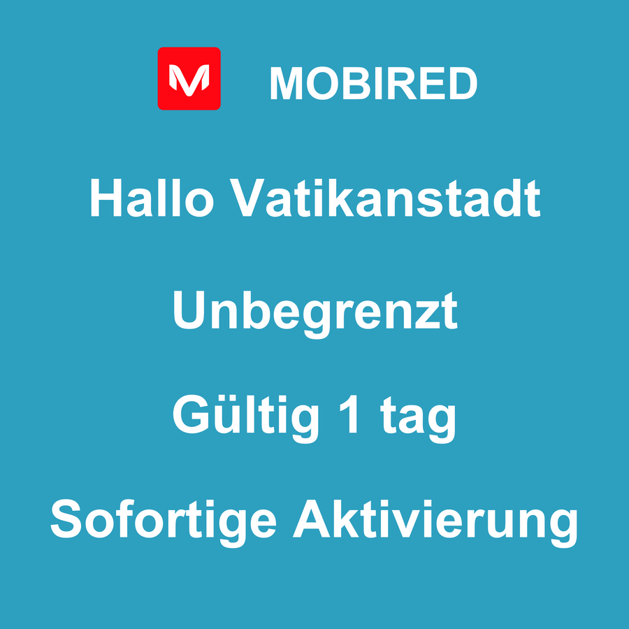 eSIM Vatikanstadt Internet Unbegrenzt – 1 tag | Mobired Hallo Vatikanstadt