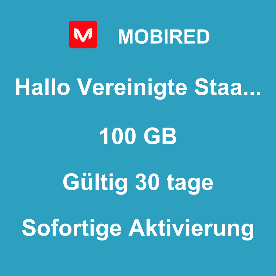 eSIM Vereinigte Staaten von Amerika Internet 100 GB – 30 tage | Mobired Hallo Vereinigte Staaten von Amerika