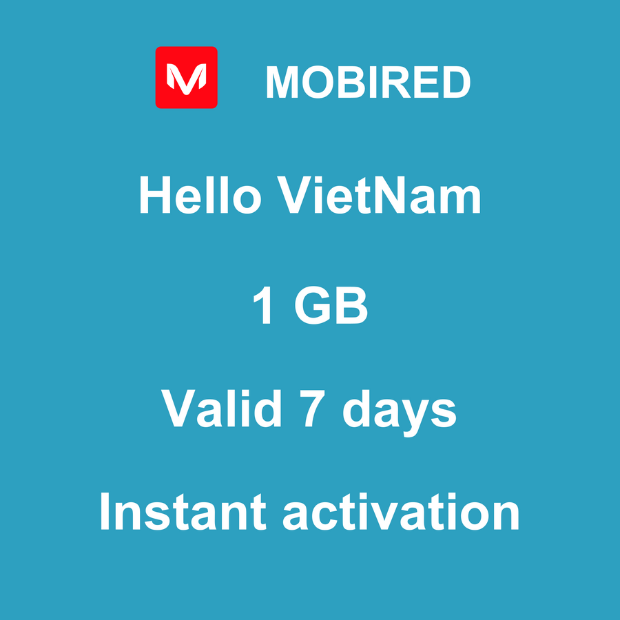 eSIM VietNam Internet 1 GB – 7 days | Mobired Hello VietNam
