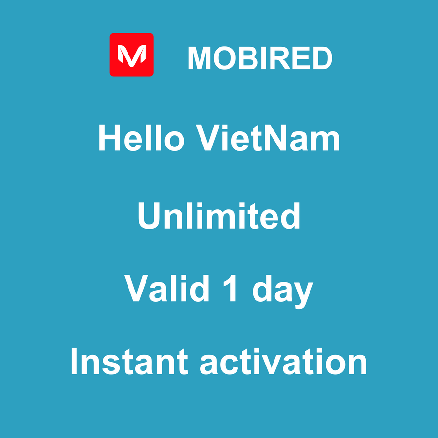 eSIM VietNam Internet unlimited – 1 day | Mobired Hello VietNam